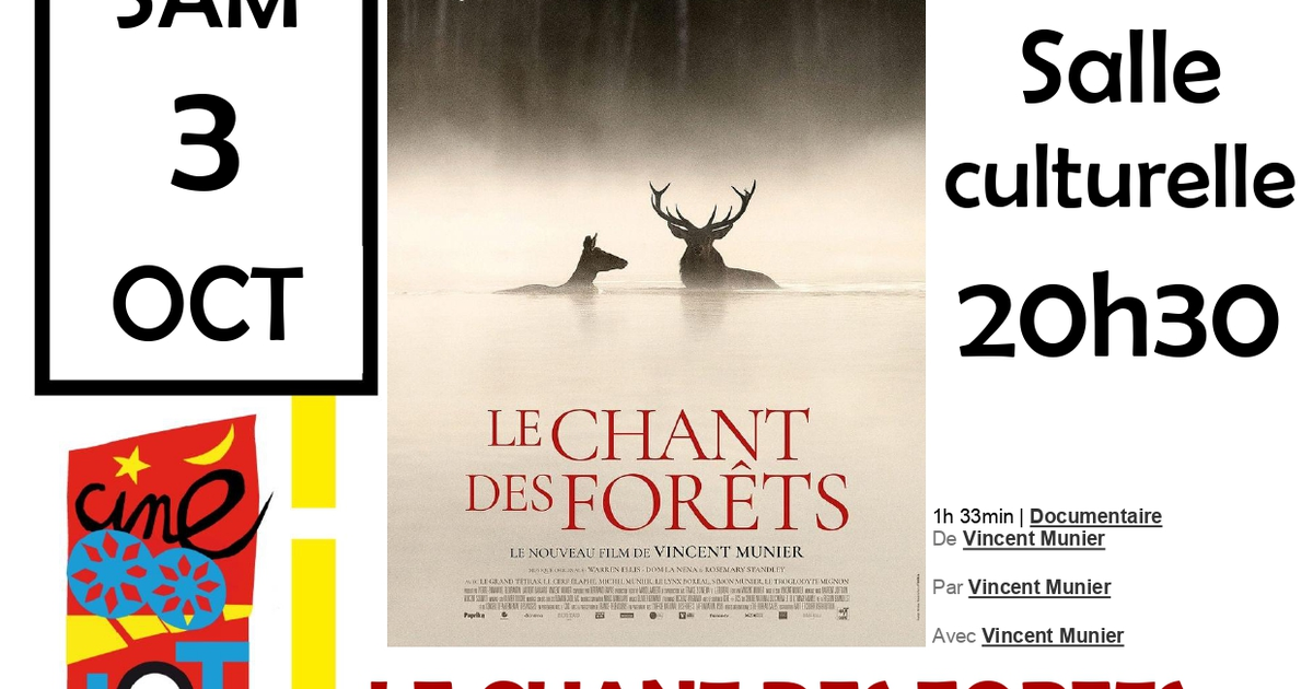 Ciné-Lot : "Le chant des forêts"