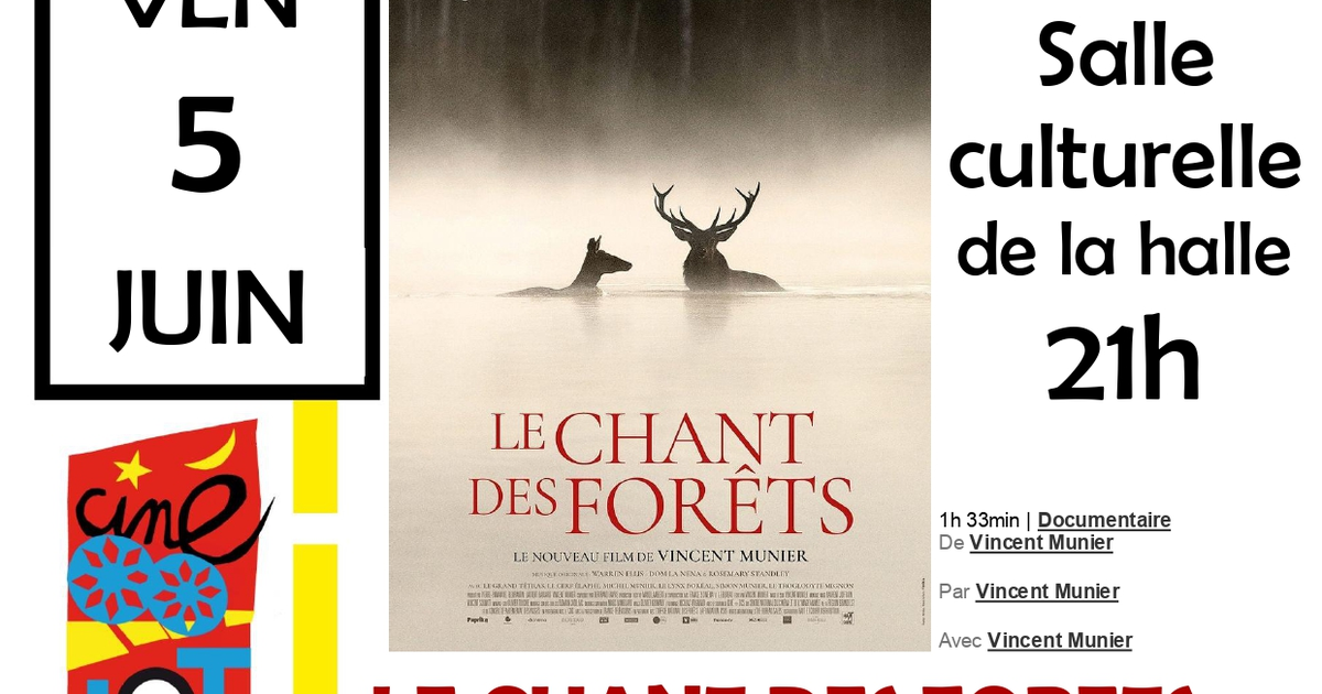 Ciné-Lot : "Le chant des forêts"