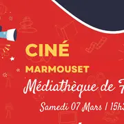 Ciné Marmouset