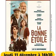 CINE OFF Séance de cinéma : La Bonne Etoile