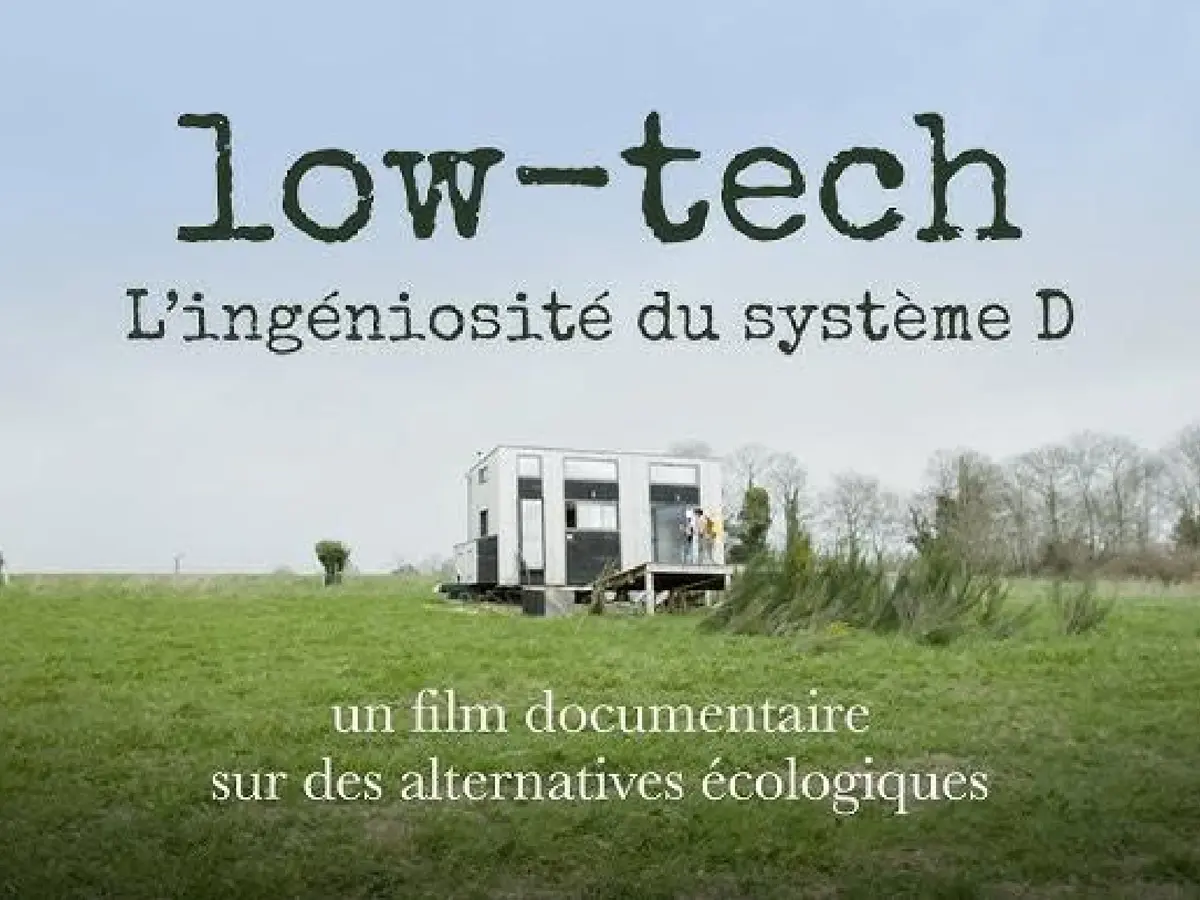 Ciné-palabres : LOW-TECH (documentaire d'Adrien Bellay 2023)