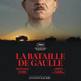 Ciné passion : La bataille De Gaulle