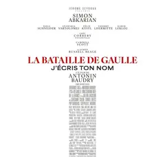 Ciné passion : La bataille de Gaulle, 2ème partie