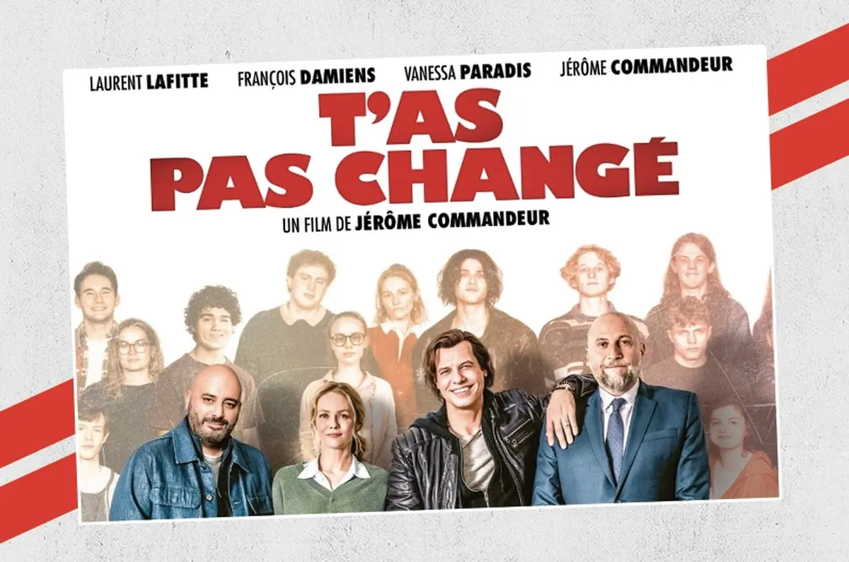 Ciné passion : T'as pas changé