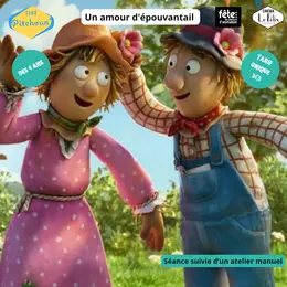 Ciné Pitchoun Un amour d'épouvantail