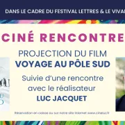 Ciné-rencontre avec Luc Jacquet dans le cadre du Festival Lettres & le Vivant