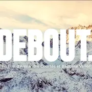 Ciné-rencontre - Debout et Aldapan/Aztarnaren Oreka