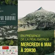 Ciné-Rencontre : Garonne Vue Par Garonne, De Sa Source à L'Océan