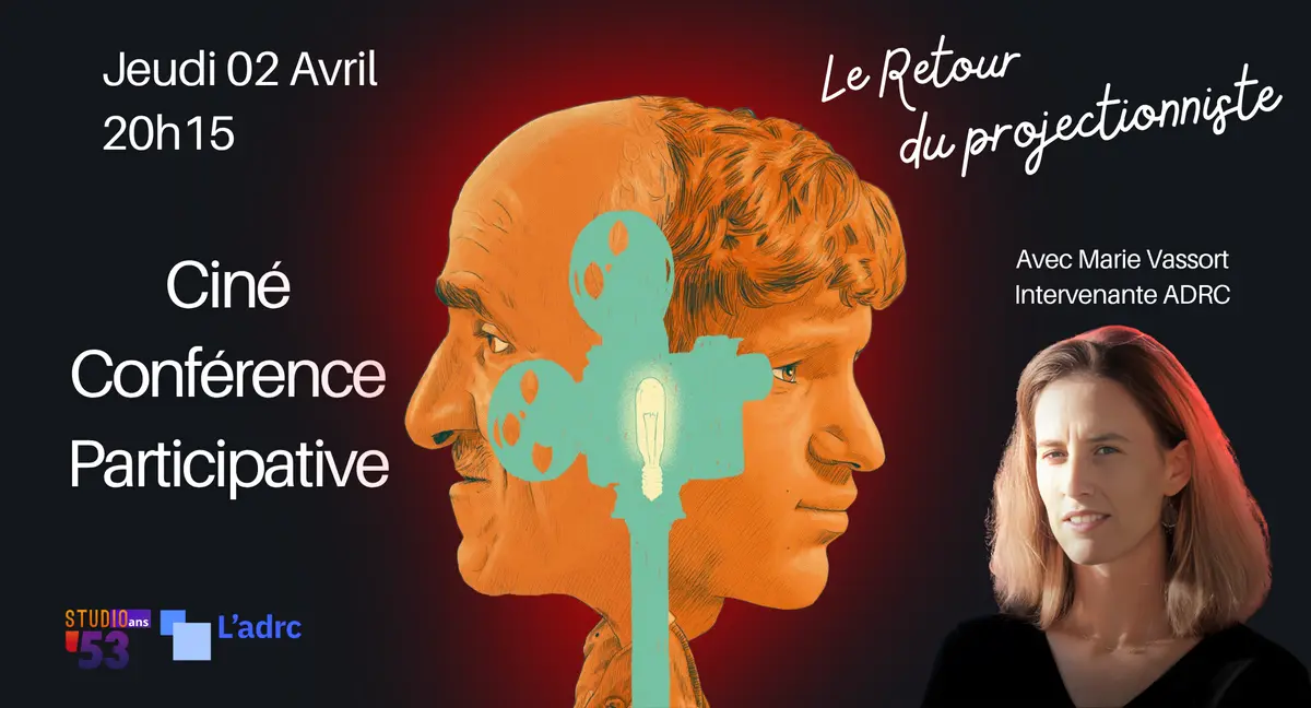 Ciné-rencontre : « Le Retour du projectionniste » VOST et échange avec Marie Vassort