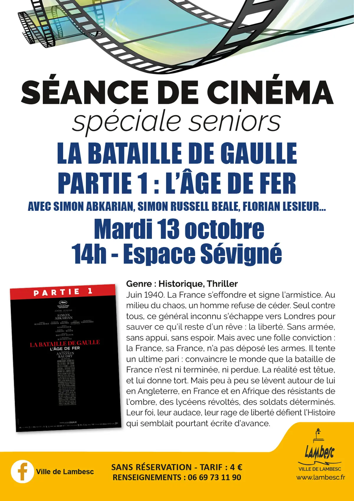 Ciné Seniors - La bataille de Gaulle - partie 1 : L’âge de fer