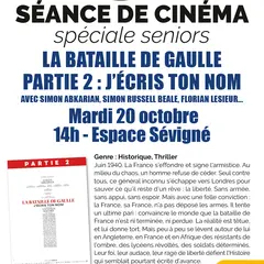 Ciné Seniors - La bataille de Gaulle - partie 2 : J’écris ton nom