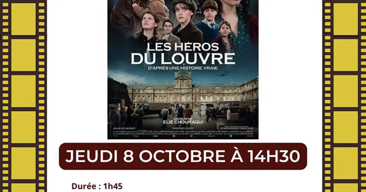 Ciné-séniors : Les héros du louvre
