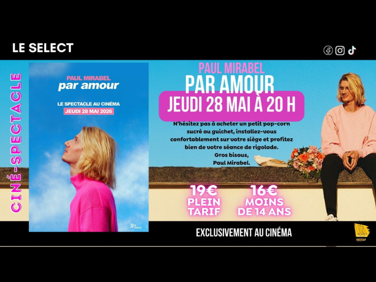 Ciné-spectacle : Paul Mirabel, par amour