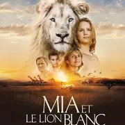 Ciné vacances - Mia et le loup blanc