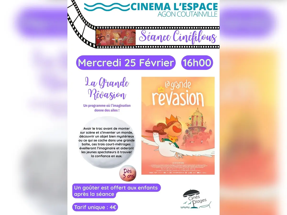 Cinéfilou Goûter La grande rêvasion