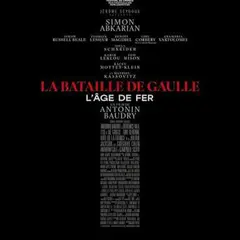 Cinéma à Bugeat : La Bataille De Gaulle partie 1, L'âge de fer