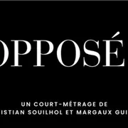 Cinéma à l'Arrosoir Figeac : Avant-Première du court-métrage Opposés