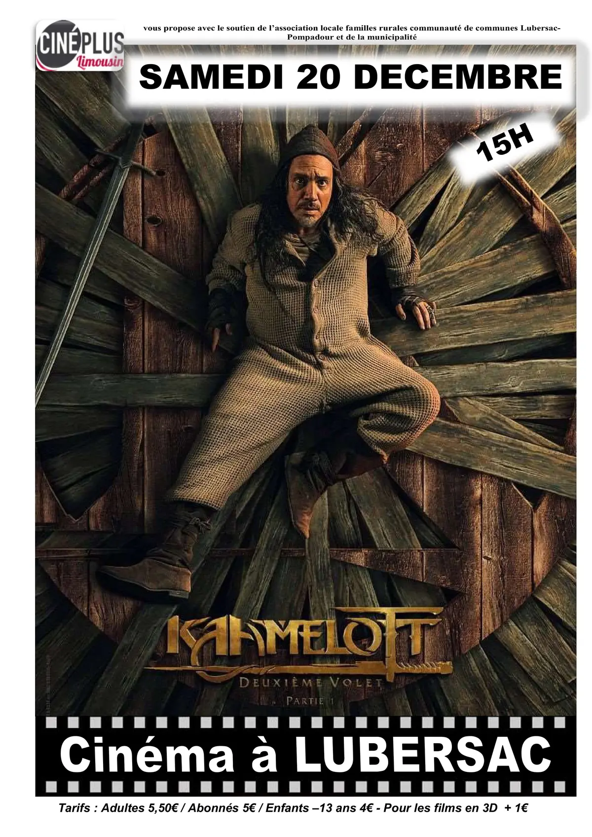 Cinéma à Lubersac : Kaamelott - deuxième volet