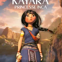 Cinéma Arudy : Kayara, princesse Inca
