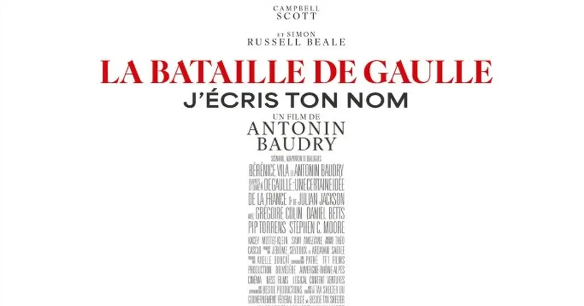 Cinéma Arudy : La bataille De Gaulle : Partie 2 - J'écris ton nom
