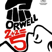 Cinéma Arudy : Orwell 2 + 2 = 5