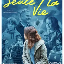 Cinéma Arudy : Seule la vie