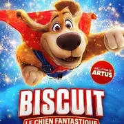 Cinéma : Biscuit, le chien fantastique