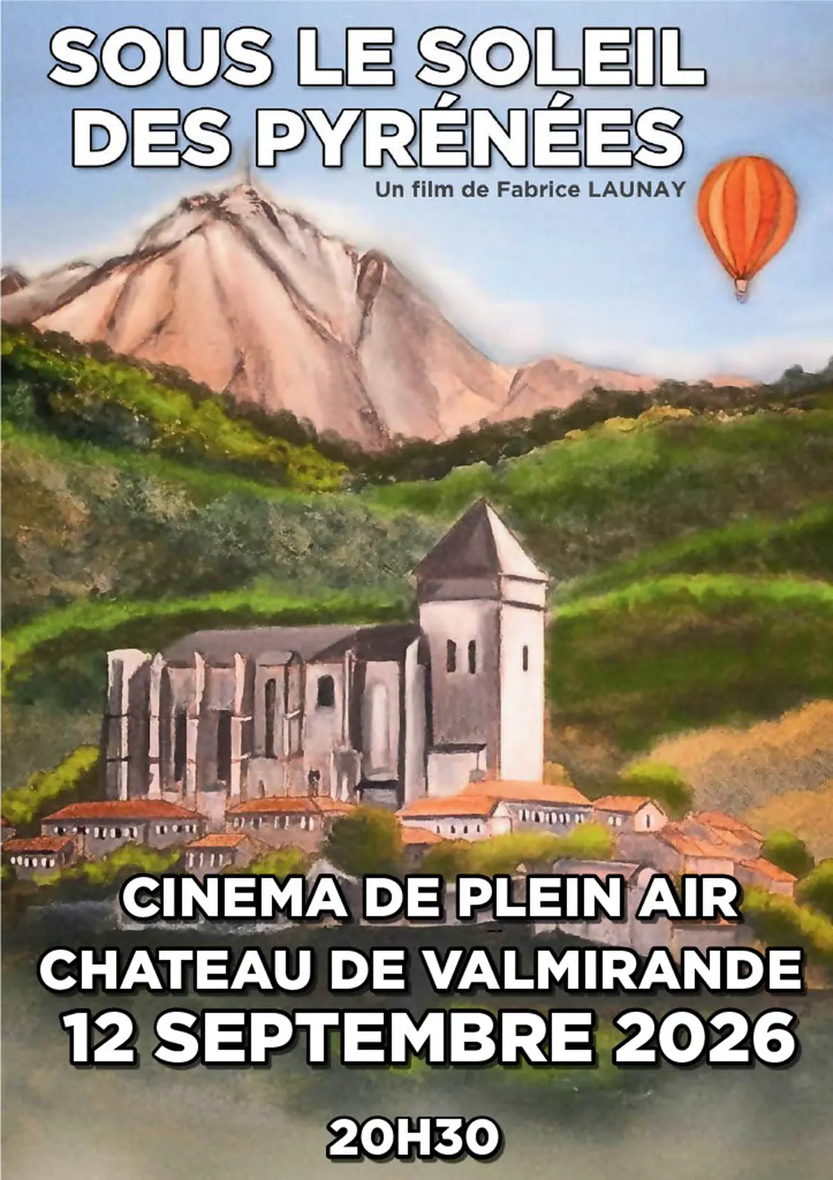 Cinema De Plein Air : Sous Le Soleil Des Pyrenees