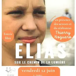 Cinéma : ELIAS sur le chemin de la lumière