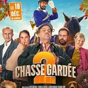 Cinéma Espace AGAPIT - Chasse gardée 2