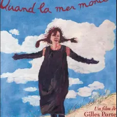 Cinéma-film du patrimoine / Quand la mer monte...
