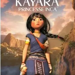 Cinéma Gourette : Kayara Princesse Inca