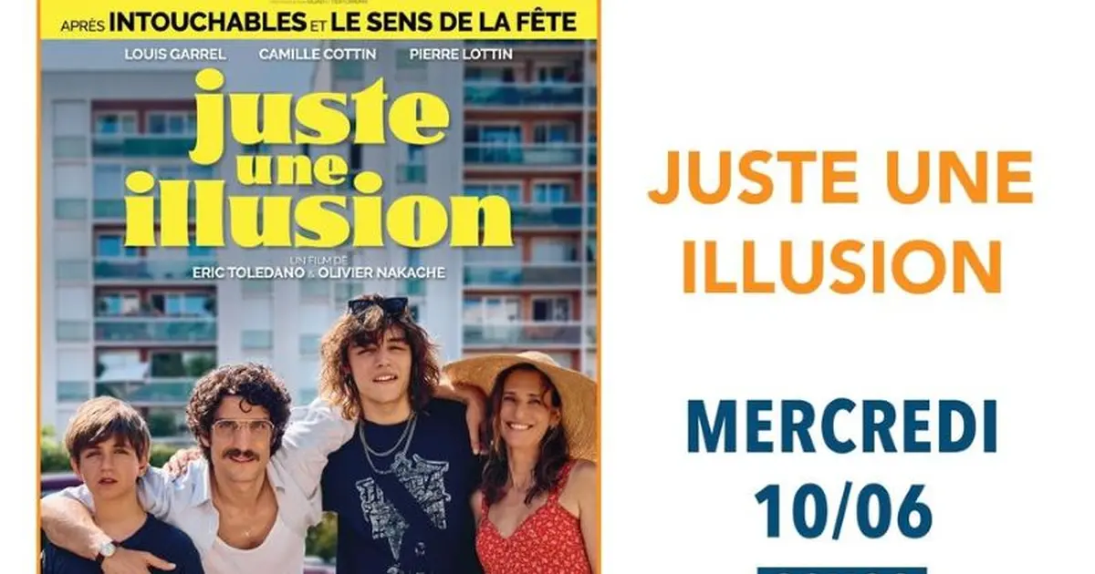 Cinéma : Juste une illusion