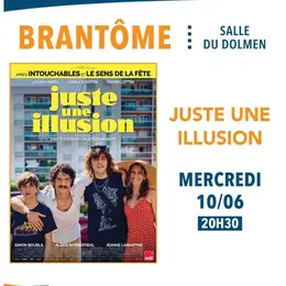 Cinéma : Juste une illusion