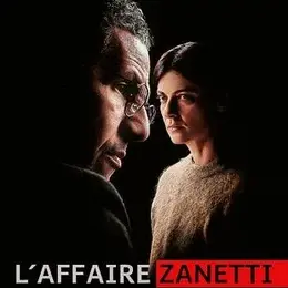 Cinéma : L'affaire Zanetti
