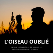 Cinéma : L'oiseau oublié
