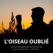Cinéma : L'oiseau oublié