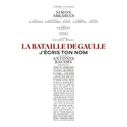 Cinéma : La bataille de Gaulle : J'écris ton nom