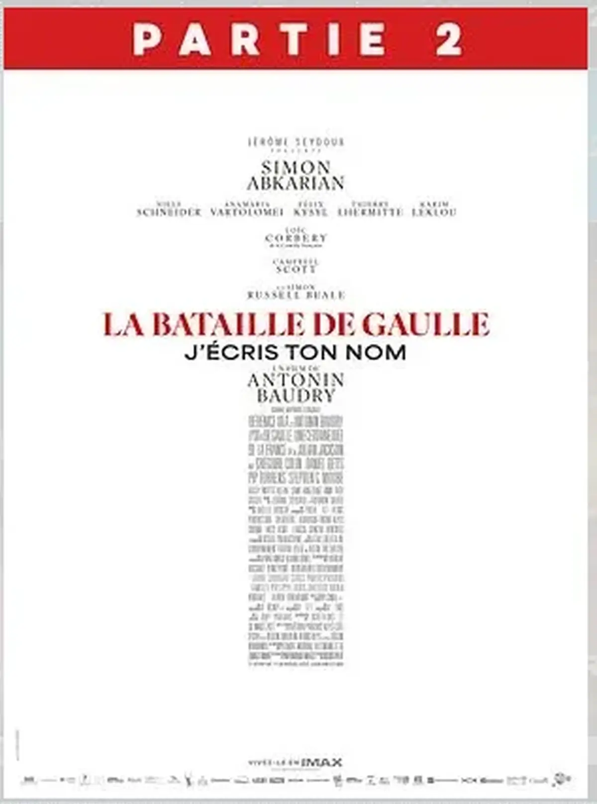 Cinéma : La Bataille De Gaulle - Partie 2- J'écris ton nom