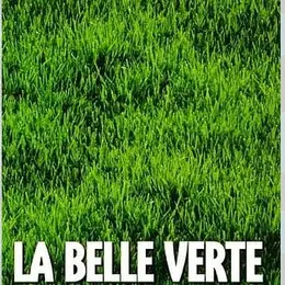 Cinéma : La Belle Verte