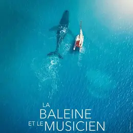 Cinéma Laruns : La baleine et le musicien