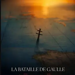 Cinéma Laruns : La bataille de Gaulle