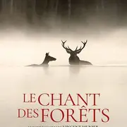 Cinéma Laruns : LE CHANT DES FÔRETS