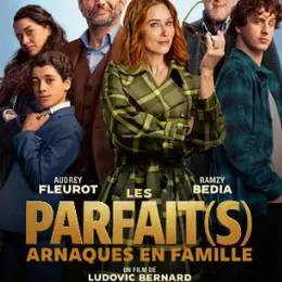 Cinéma Laruns : Les parfait(s), arnaque en famille