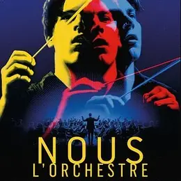 Cinéma Laruns : NOUS L'ORCHESTRE