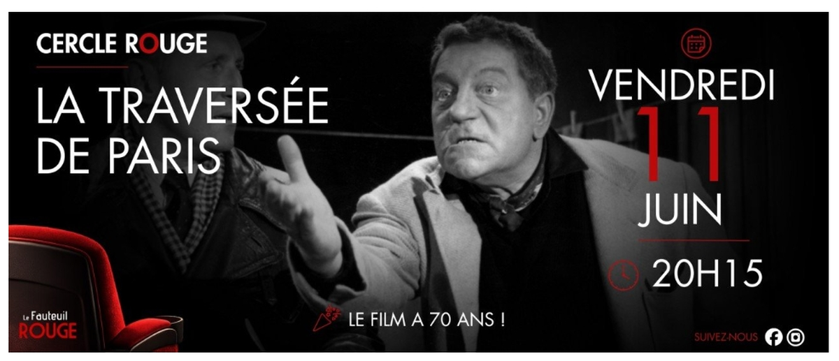 Cinéma - Le Cercle Rouge La traversée de Paris