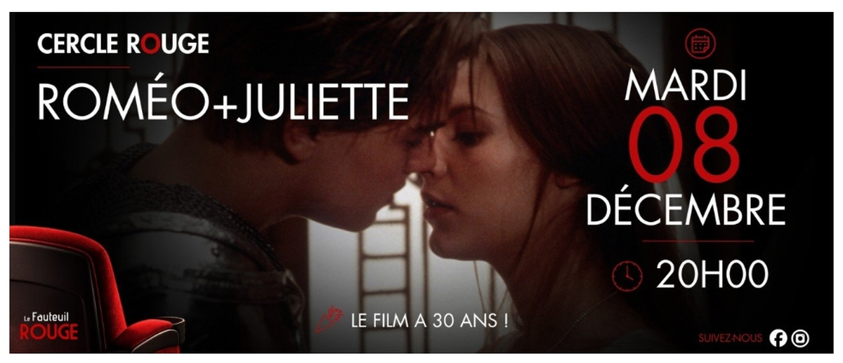 Cinéma - Le Cercle Rouge Roméo + Juliette