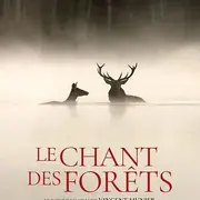 Cinéma : Le chant des forêts