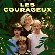 Cinéma : Les courageux