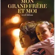 Cinéma : Mon Grand Frère et moi